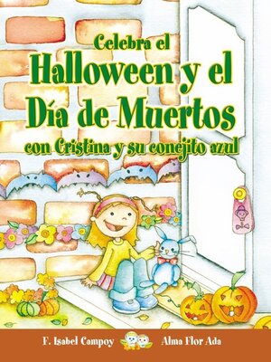 cover image of Celebra el Halloween y el Día de Muertos con Cristina y su conejito azul